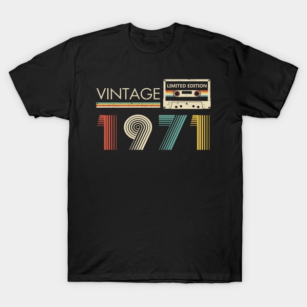 52nd Birthday Vintage 1971 Limited Edition Cassette Tape T-Shirt by Ripke Jesus